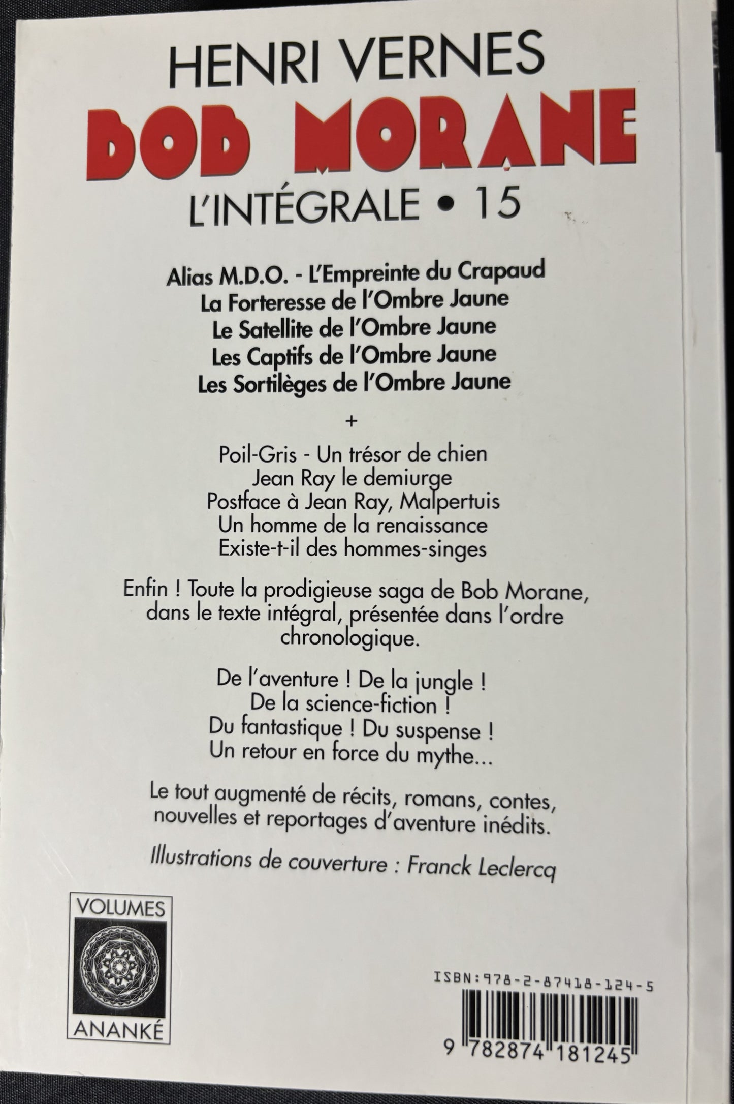 Livre - Bob Morane Intégrale - L'Intégrale 15 - Henri Vernes - EO - 2011 - TTBE - Lefrancq