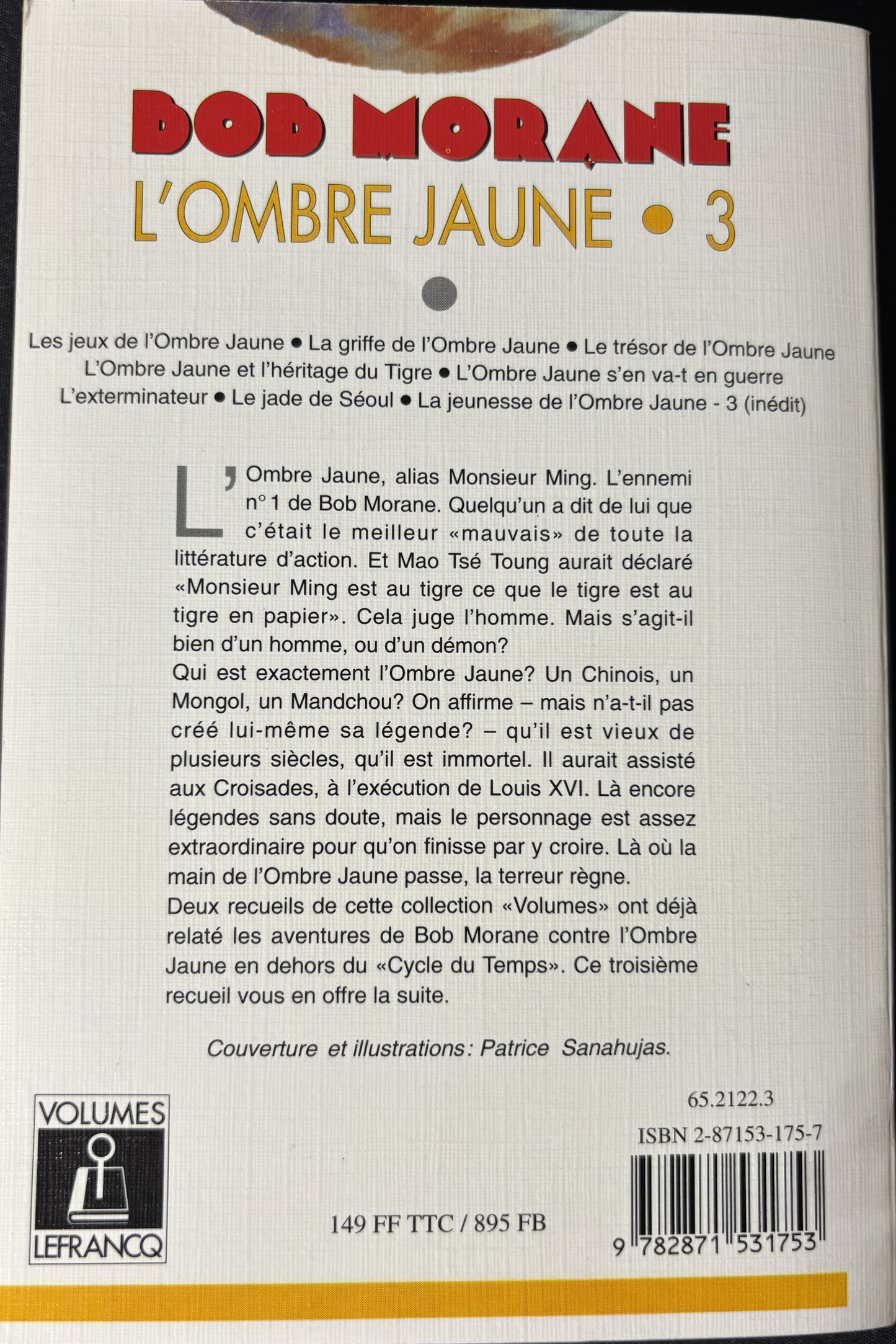 Livre - Bob Morane Intégrale - L'Ombre Jaune 3 - Henri Vernes - EO - 1999 - TTBE - Lefrancq