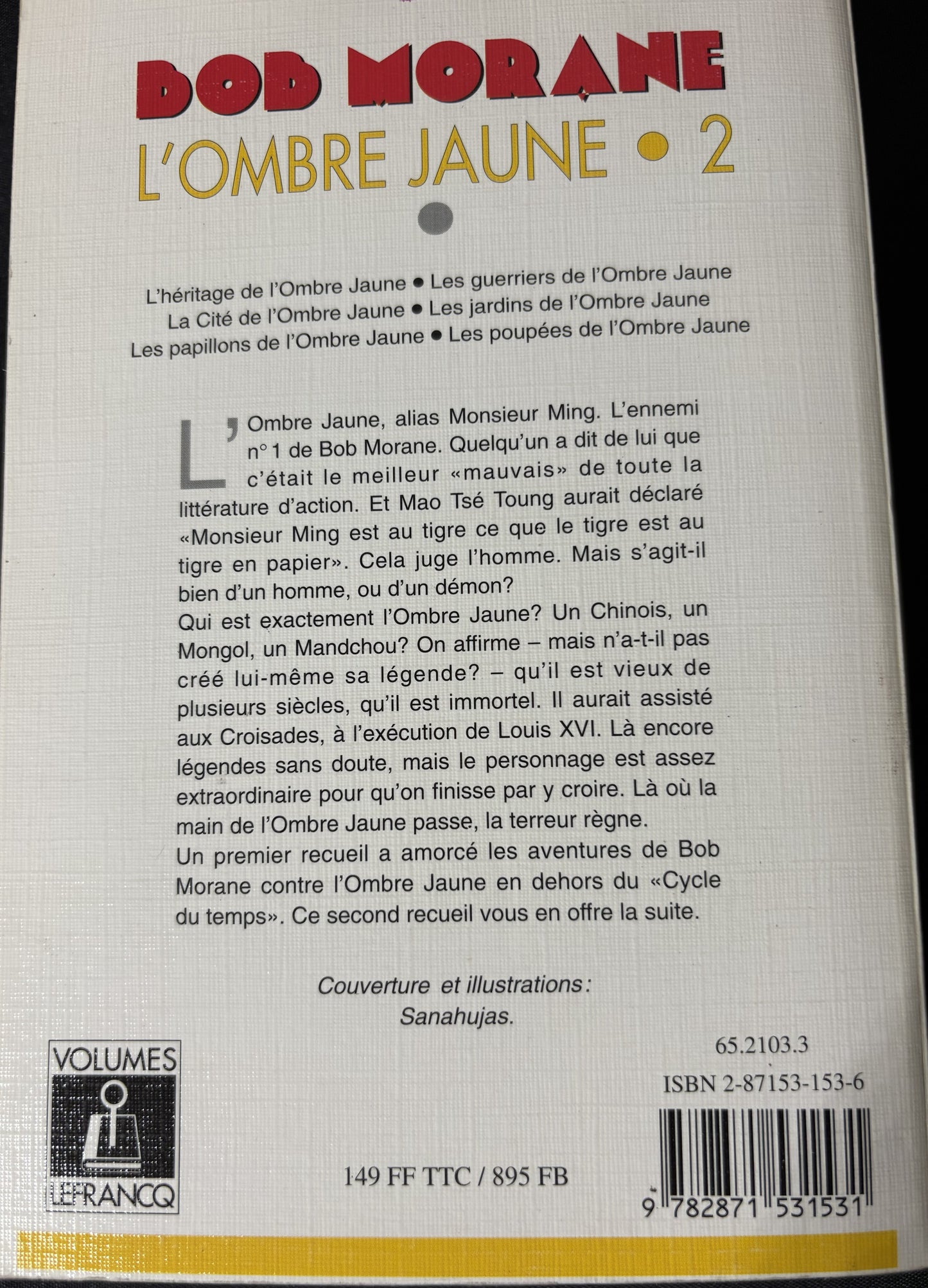 Livre - Bob Morane Intégrale - L'Ombre Jaune 2 - Henri Vernes - EO - 1999 - TTBE - Lefrancq