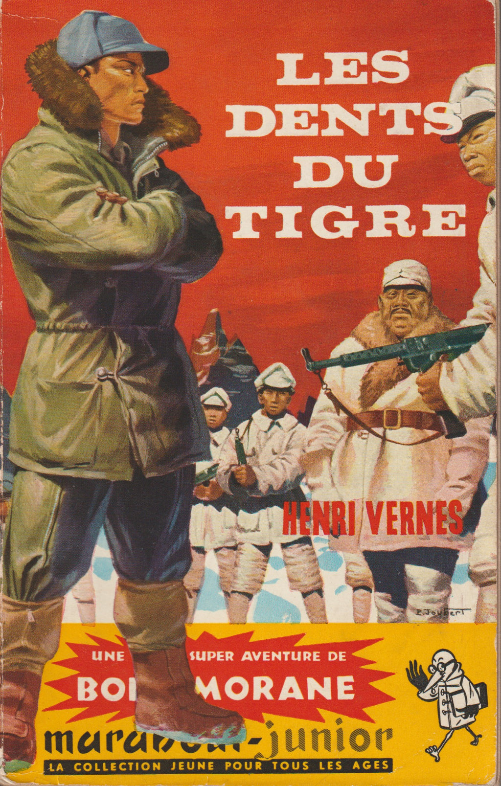 Livre - Henri Vernes - Bob Morane - Les dents du tigre - Numéro 134 - TYPE 1 - EO - 1958 - TTBE- Marabout junior