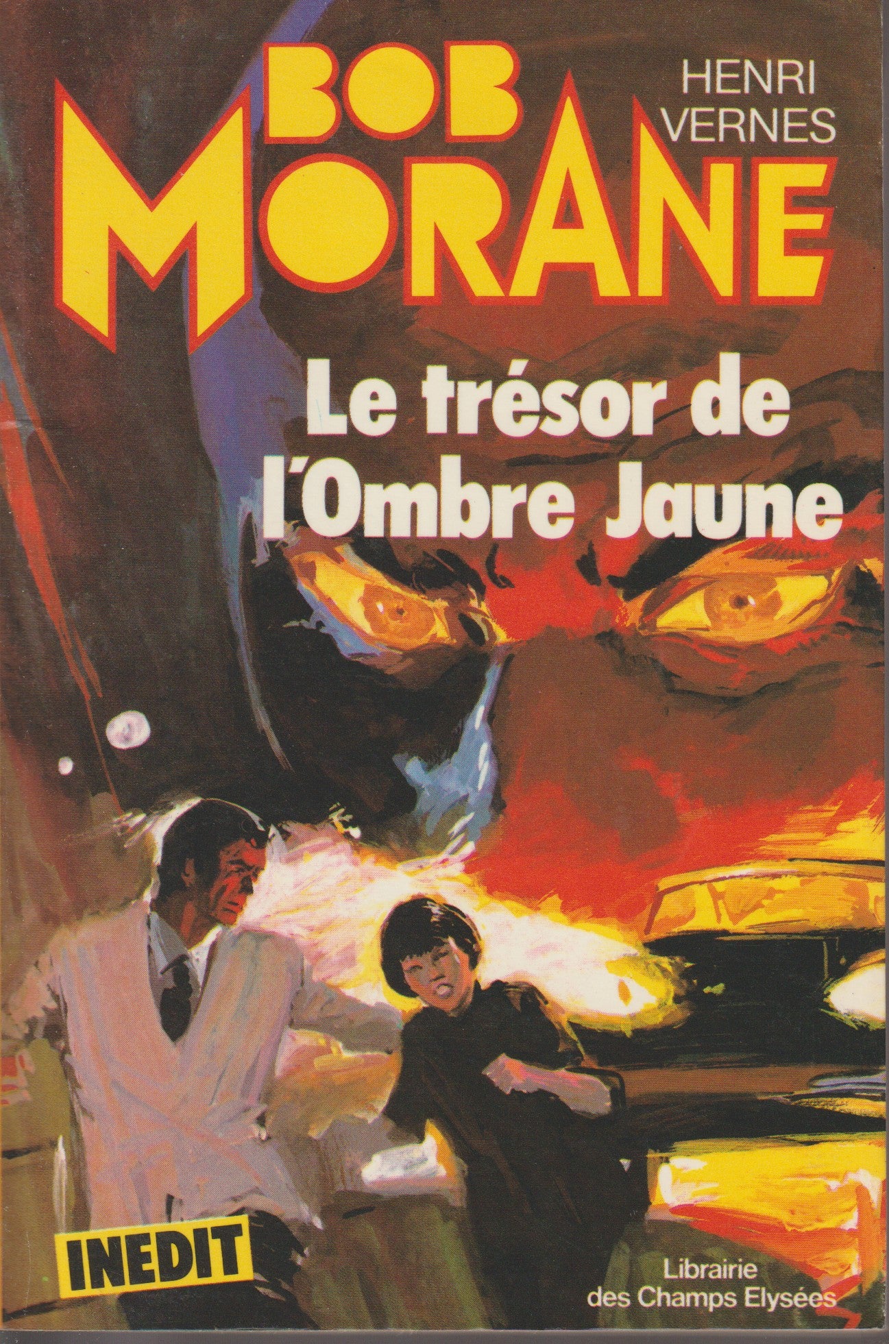 Livre - Henri Vernes - Bob Morane - Le trésor de l'ombre jaune - Numéro 15 - TYPE 15 - EO - 1979 - TTBE- Champs Elysées