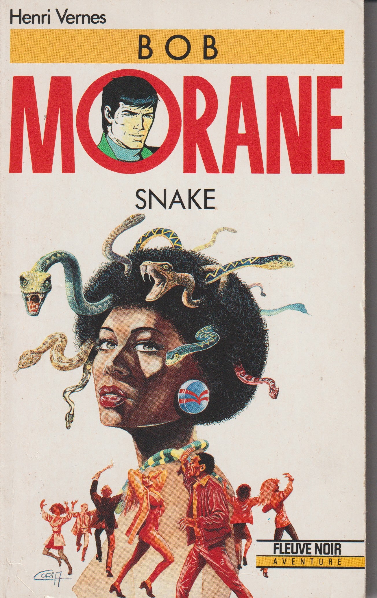 Livre - Henri Vernes - Bob Morane - Snake - Numéro 37 - TYPE 20 - RE - 1991 - TTBE- Fleuve Noir