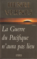 Livre - Henri Vernes - La guerre du pacifique n'aura pas lieu - EO - 1997 - TTBE- Hors-série