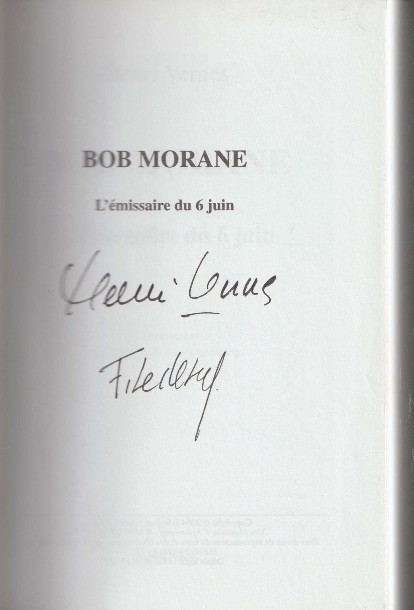 Livre dédicacé - Henri Vernes - Bob Morane - L'émissaire du 6 juin - Numéro 191 - BMP 2025 - EO - 2004 - TTBE- Ananké