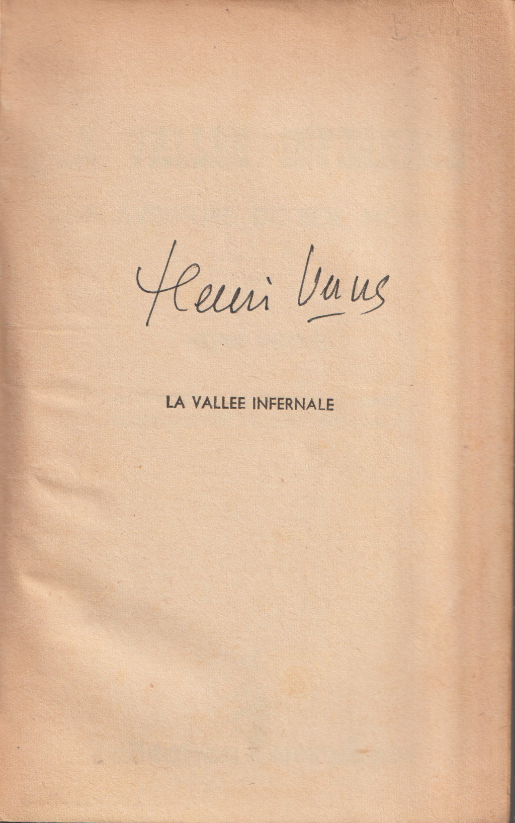 Livre Dédicacé- Henri Vernes - Bob Morane - La vallée infernale - Numéro 16 - TYPE 1 - EO -  1953 - TBE- Marabout junior