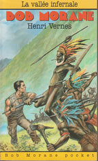 Livre dédicacé - Henri Vernes - Bob Morane - La vallée infernale - Numéro 1 - TYPE 21 - RE - 1992 - Neuf - Lefrancq