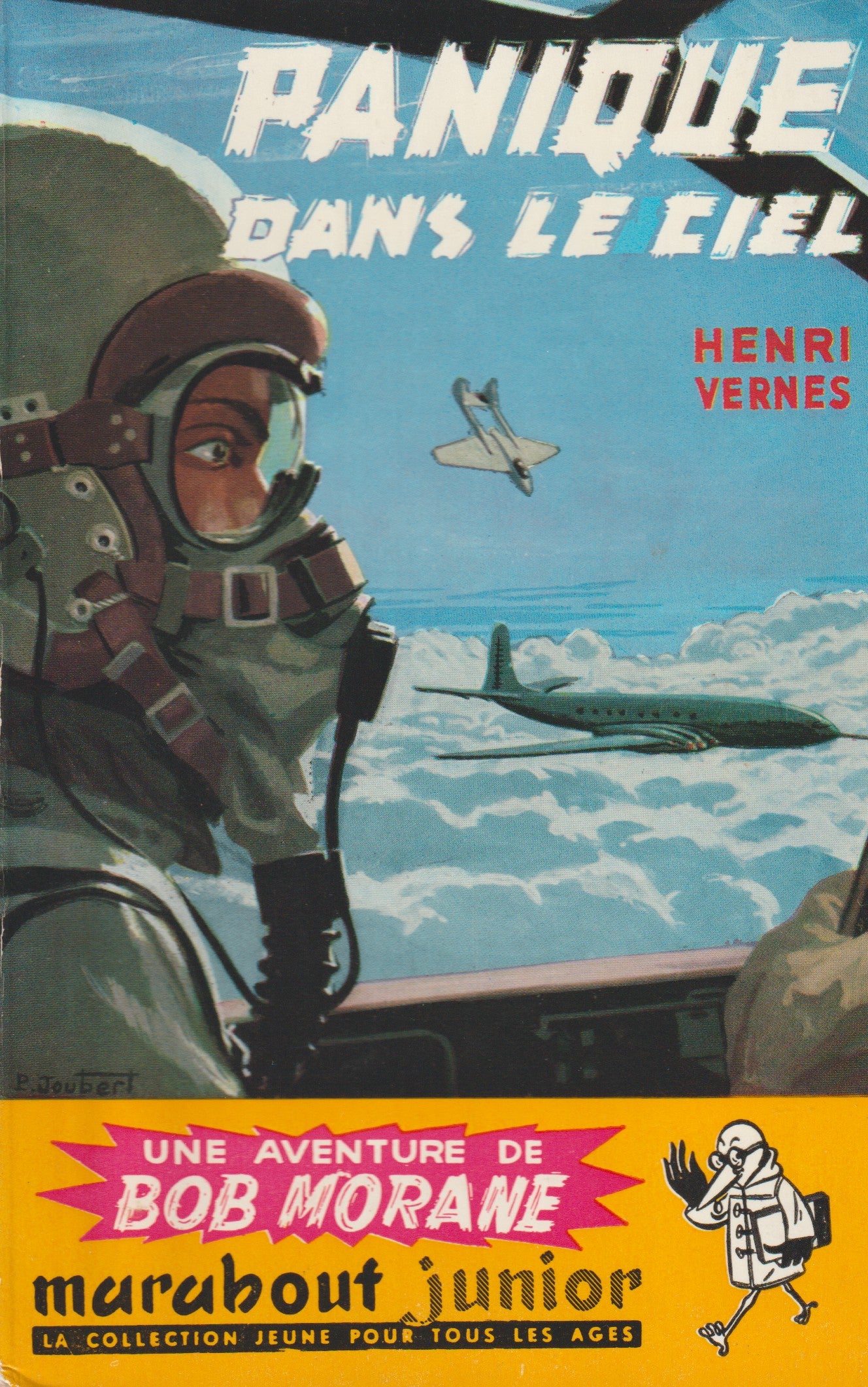 Livre - Henri Vernes - Bob Morane - Panique dans le ciel - Numéro 34 - TYPE 1 - EO -  1954 - TTBE- Marabout junior