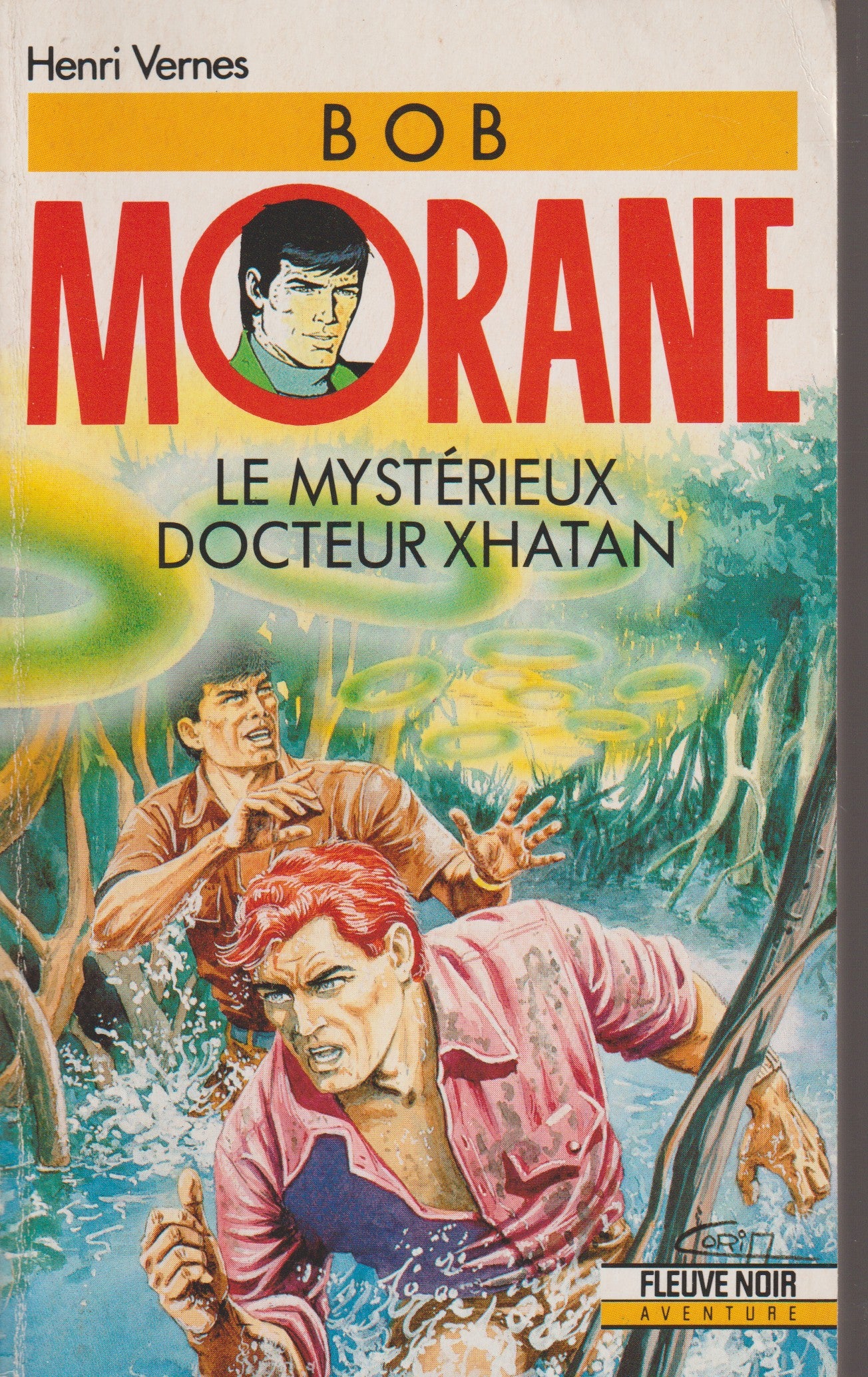 Livre - Henri Vernes - Bob Morane - Le mystérieux docteur Xhatan - Numéro 43 - TYPE 20 - RE - 1991 - TTBE- Fleuve Noir