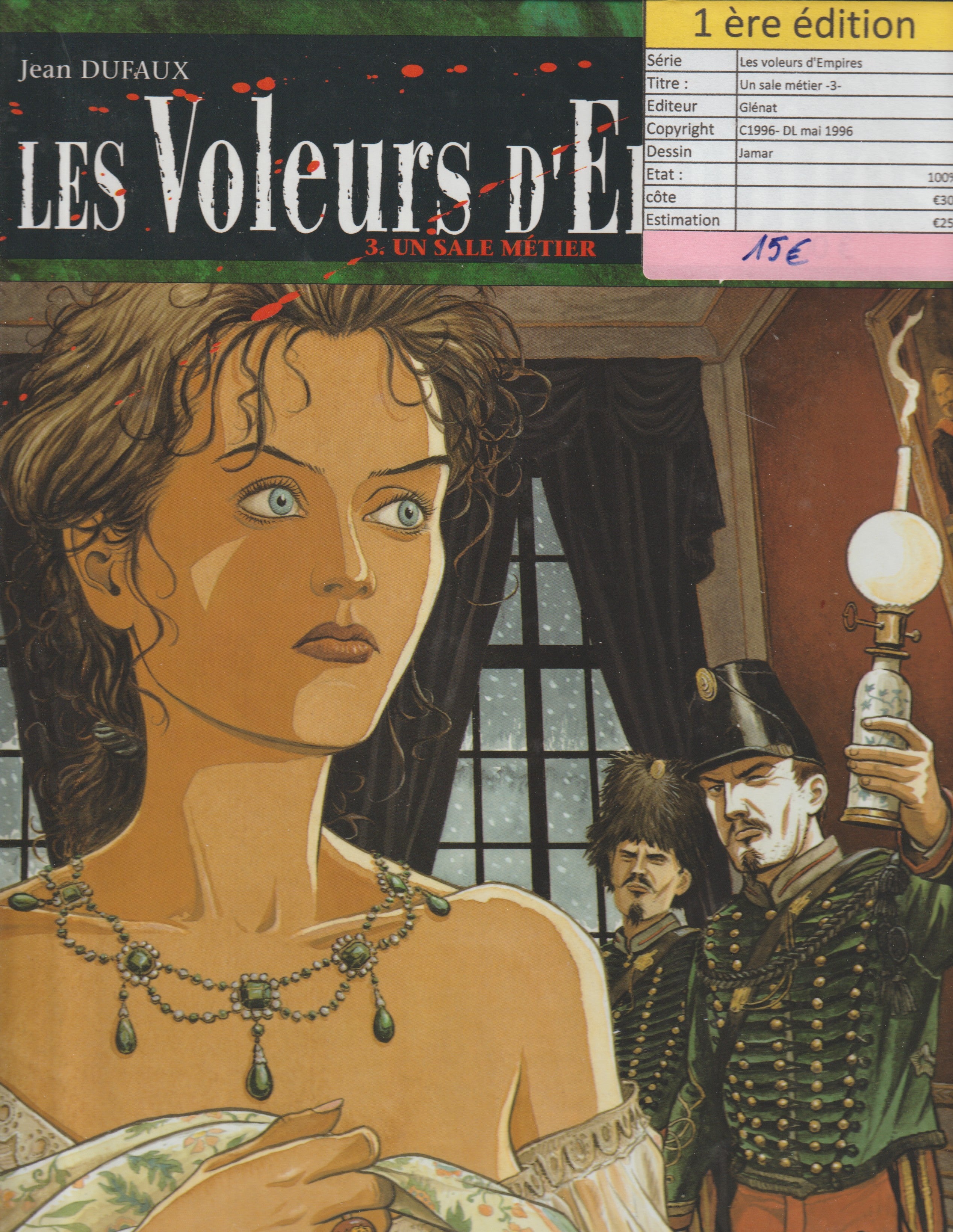 Bd - Les voleurs d'empire - Un sale métier - Tome 3 - Jamar - EO - 1996 - TTBE - Glenat