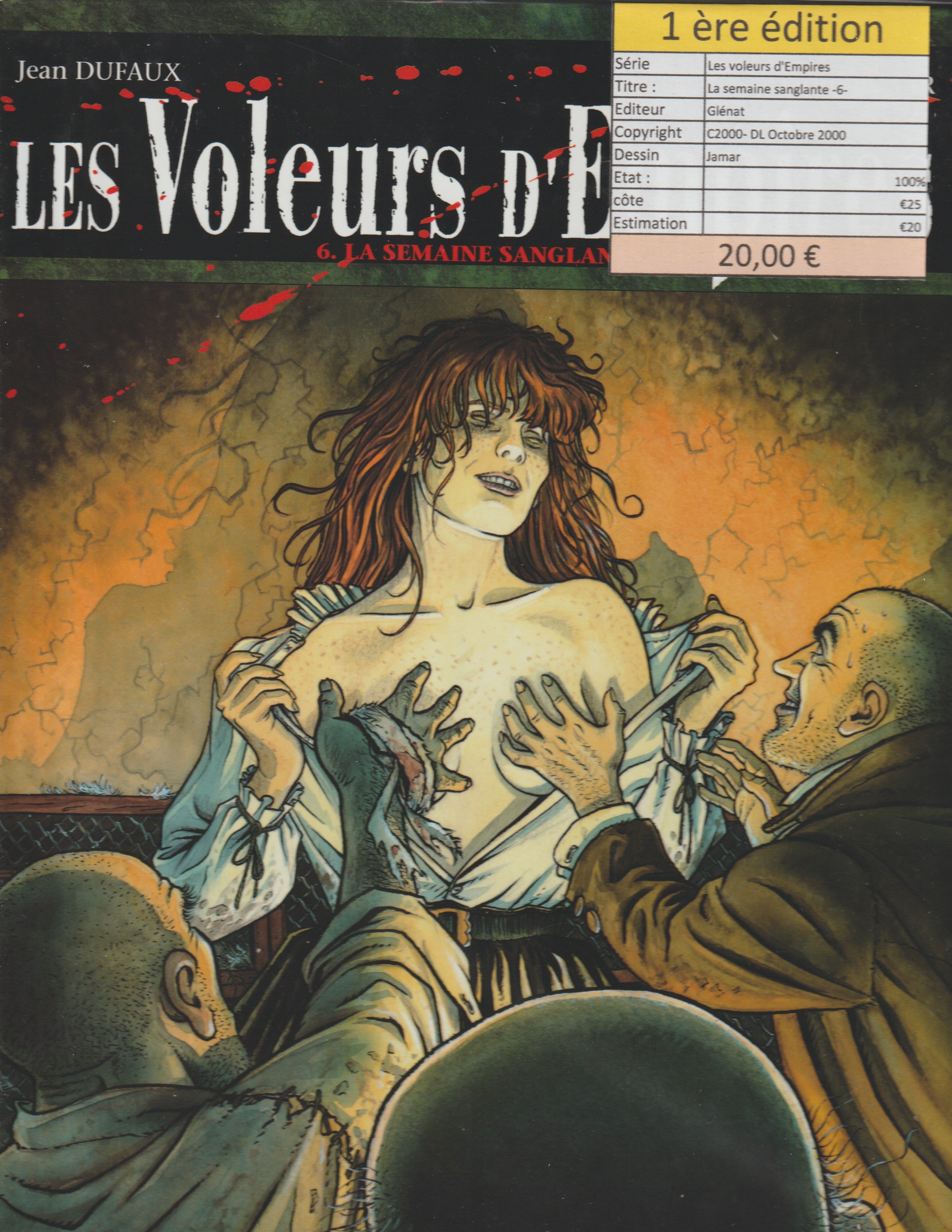 Bd - Les voleurs d'empire - La semaine sanglante - Tome 6 - Jamar - EO - 2000 - TTBE - Glenat