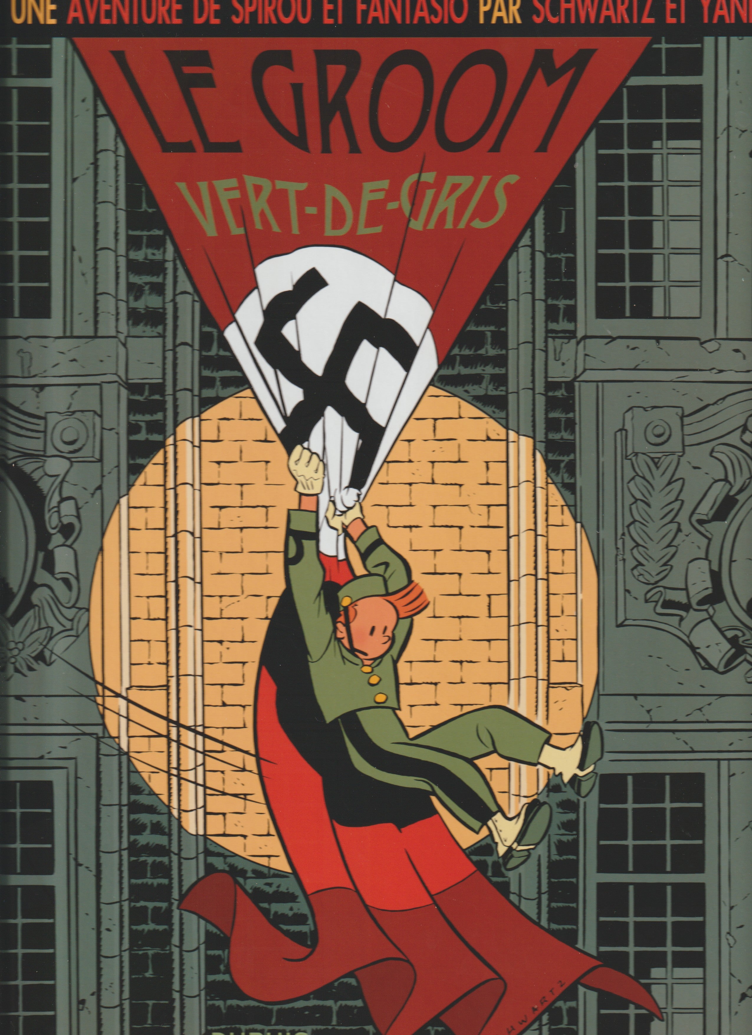 Bd - Une aventure de Spirou et Fantasio par Schwartz et Yann - Le groom vert de gris - Tome 5 - Olivier schwartz et Yann - EO - 2011 - TTBE - Dupuis