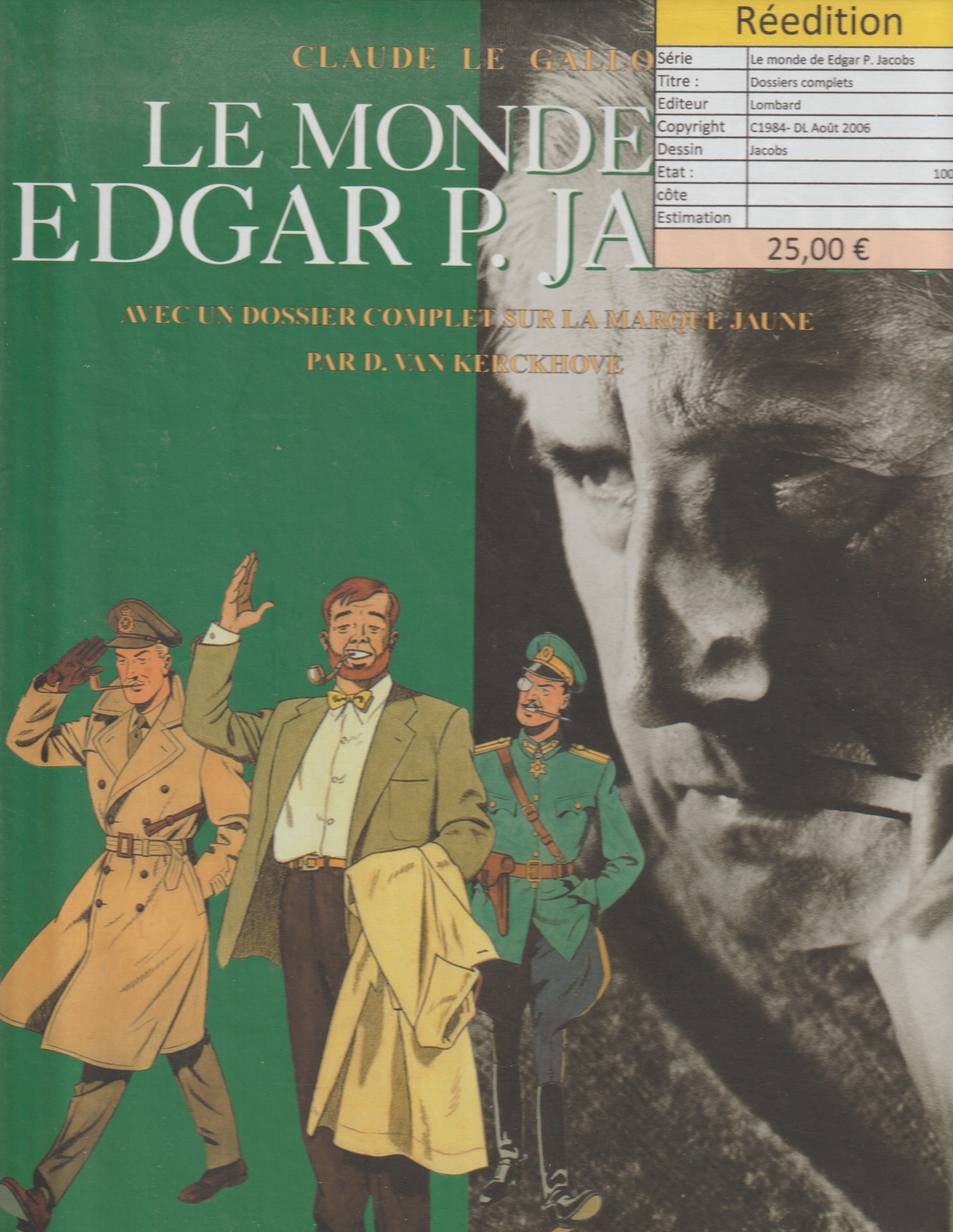Bd - Auteurs lombard - Le monde de edgar P. Jacobs - Tome 6 - Jacobs - EO - 2006 - TTBE - Lombard