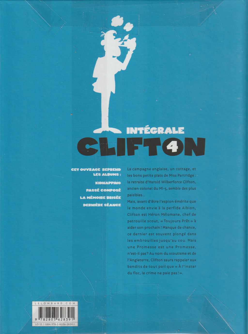 BD Integrale  Clifton - N°4 - EO- cartonnée-2011 -TTBE- De Groot Turk et Bédu - Le lombart