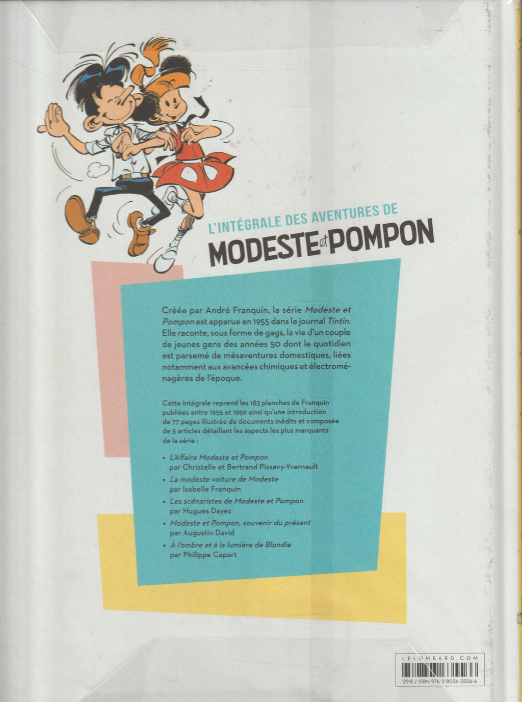 Bd - Modeste et Pompon - L'intégrale des aventures de Modeste et Pompon - Franquin - EO - 2015 - TTBE - Le Lombard