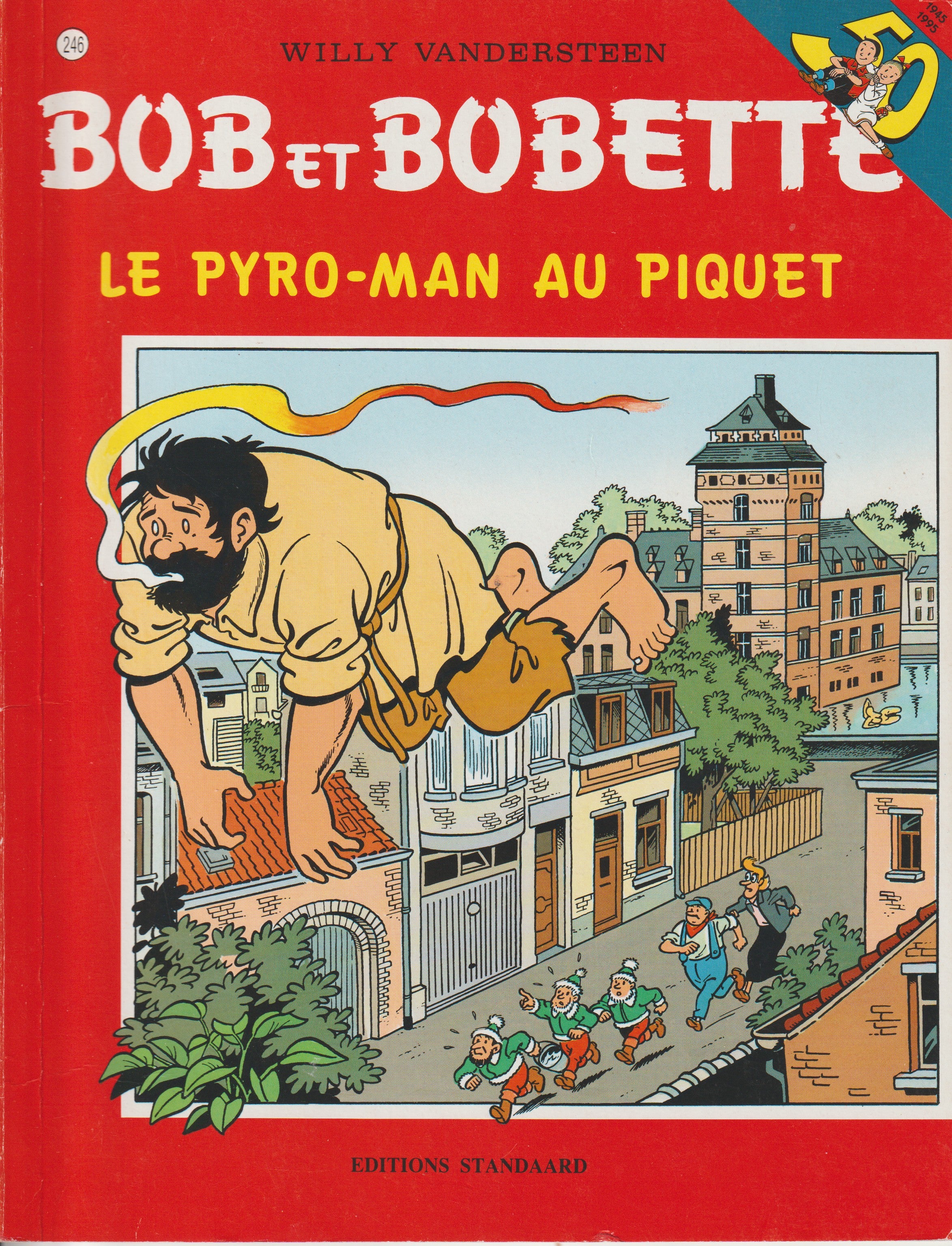 BD  Bob et Bobette - Le Pyro-Man au piquet - N° 246 - EO - 1995 -TTBE-Vandersteen