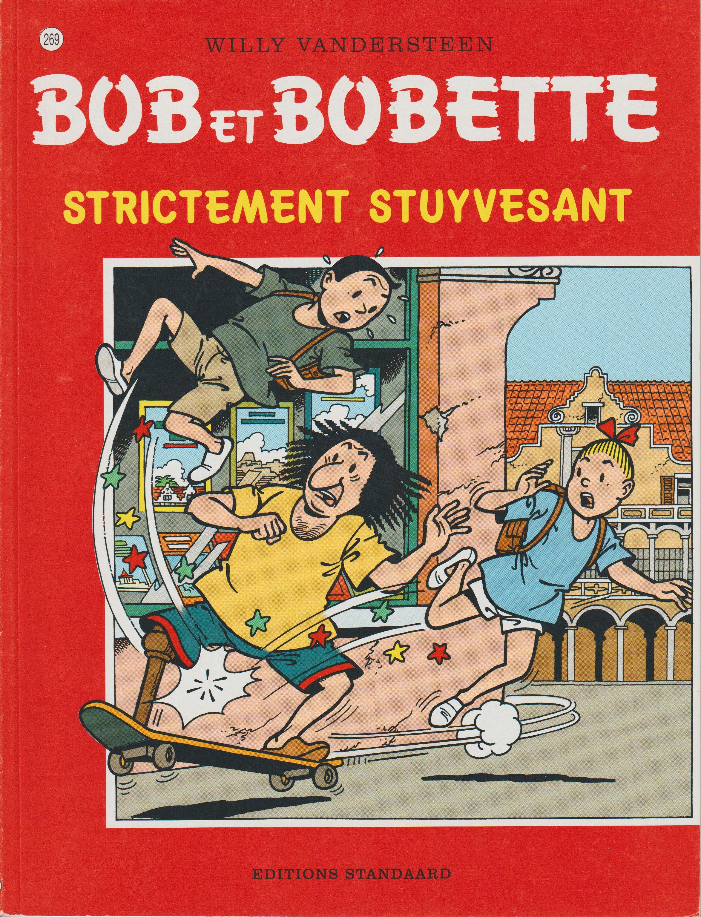 BD  Bob et Bobette - Strictement Stuyvesant - N° 269 - EO - 2001 -TTBE-Vandersteen