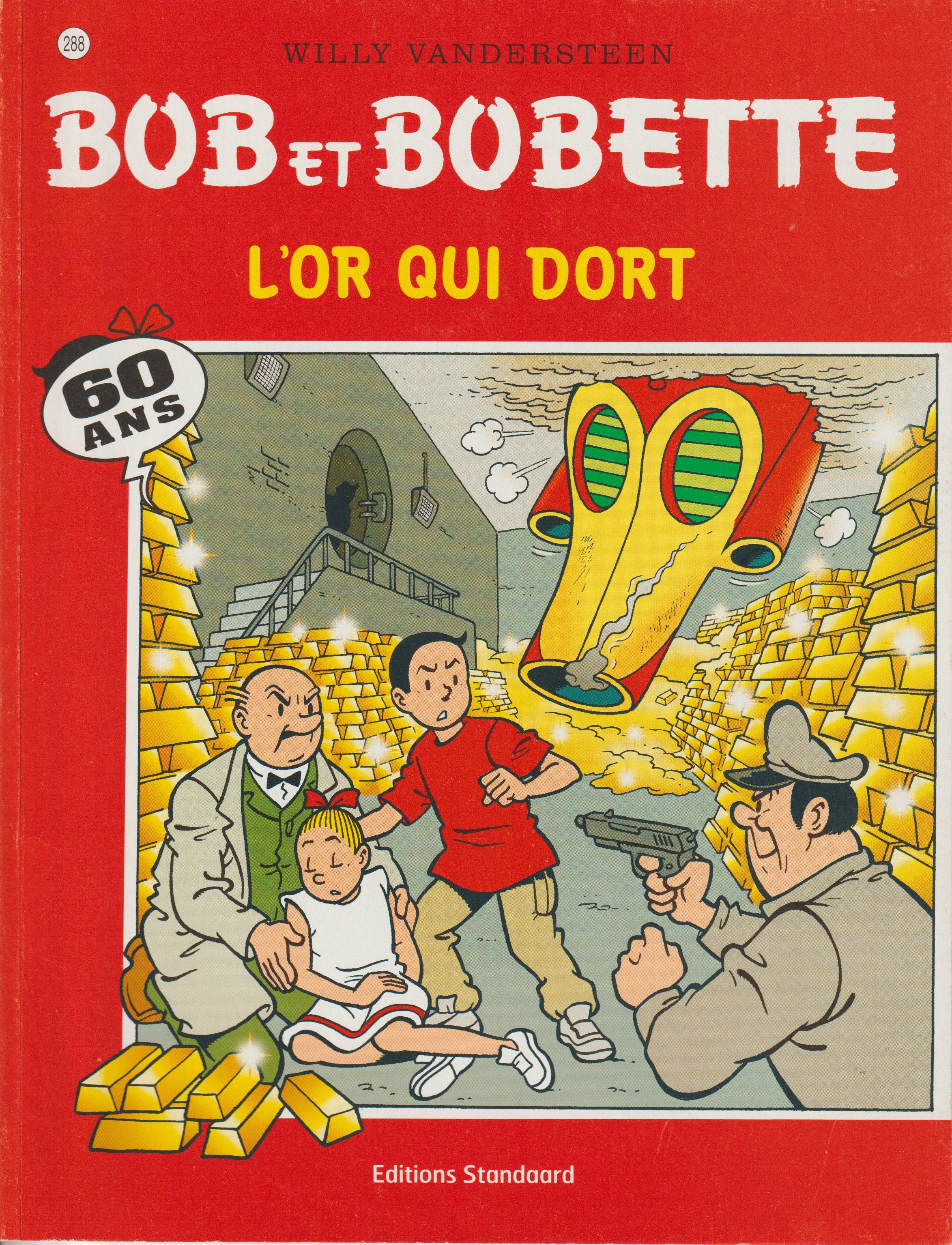 BD  Bob et Bobette - L'or qui dort  - N° 288 - EO - 2005 -TTBE-Vandersteen