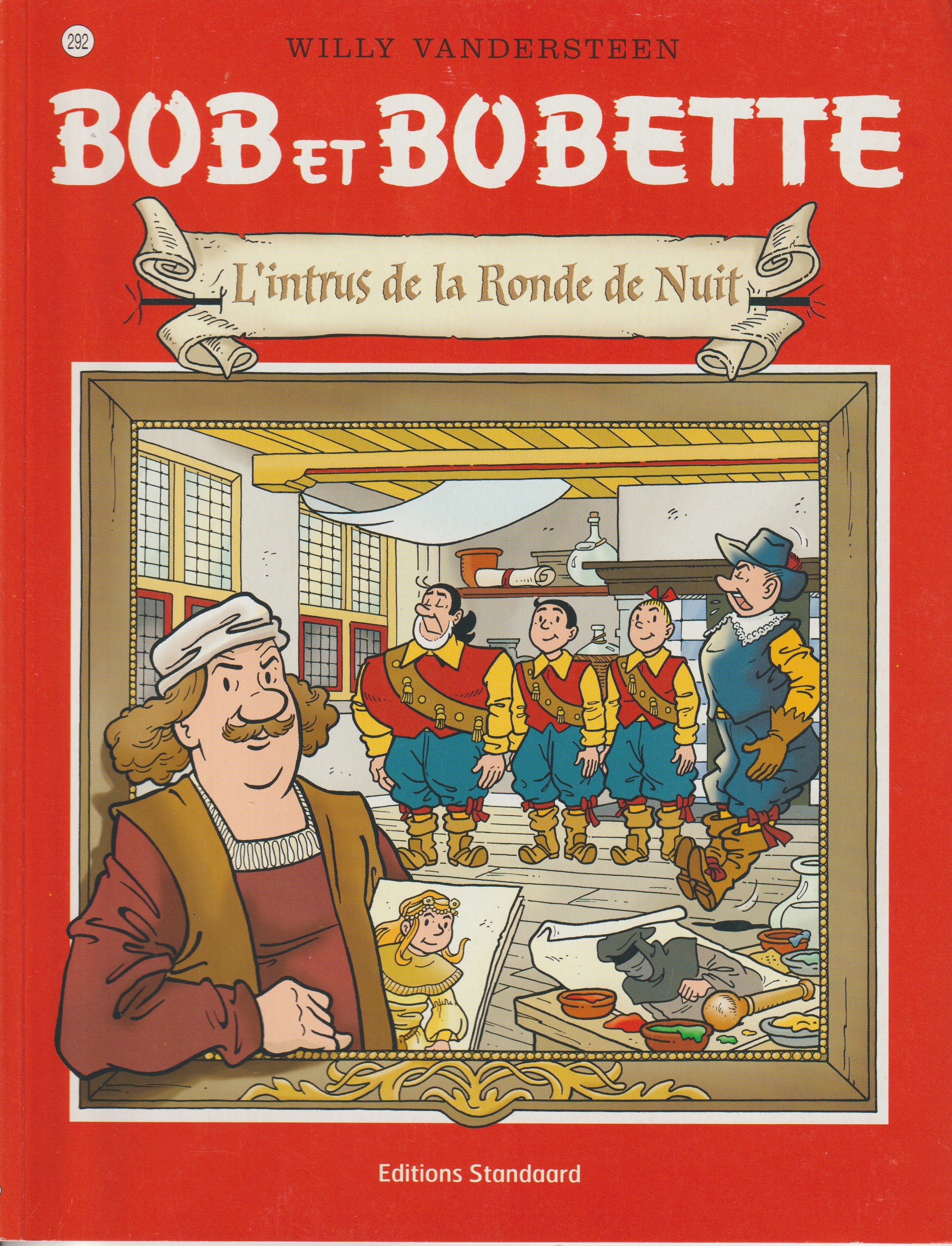 BD  Bob et Bobette - L'intrus de La Ronde de Nuit  - N° 292 - EO - 2006 -TTBE-Vandersteen