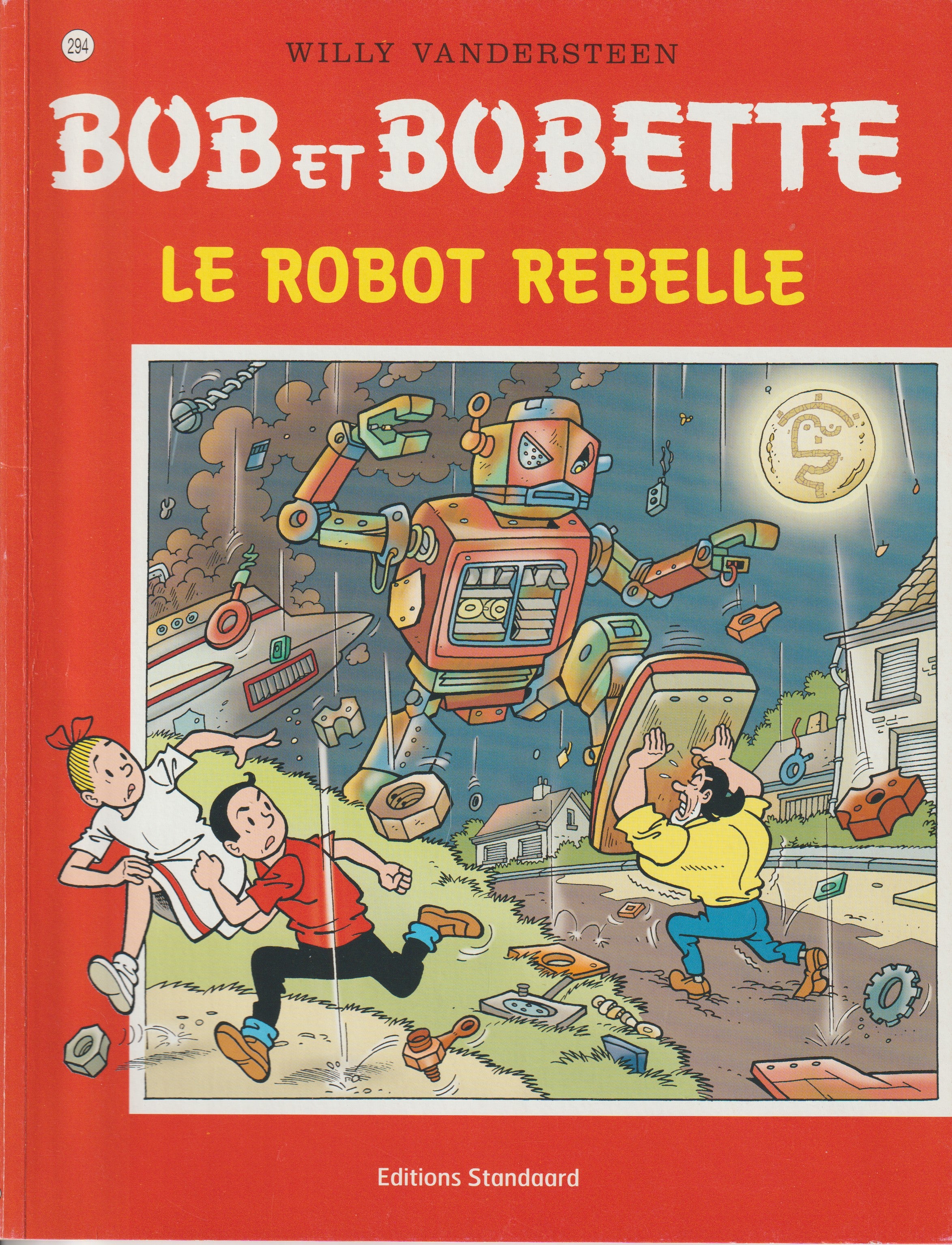 BD  Bob et Bobette - Le robot rebelle  - N° 294 - EO - 2007 -TTBE-Vandersteen
