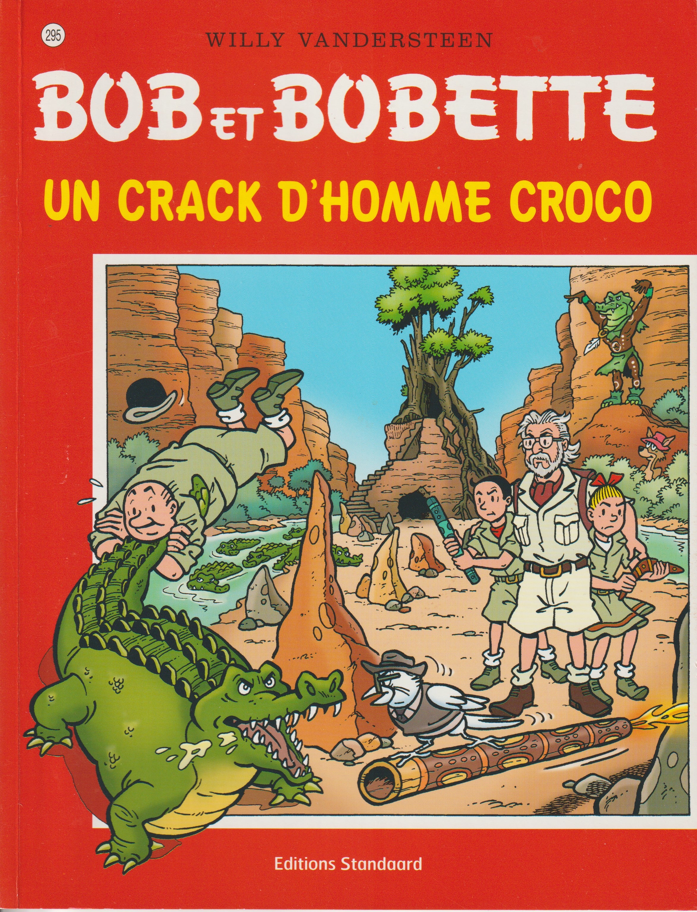 BD  Bob et Bobette - Un crack d'homme Croco  - N° 295 - EO - 2007 -TTBE-Vandersteen