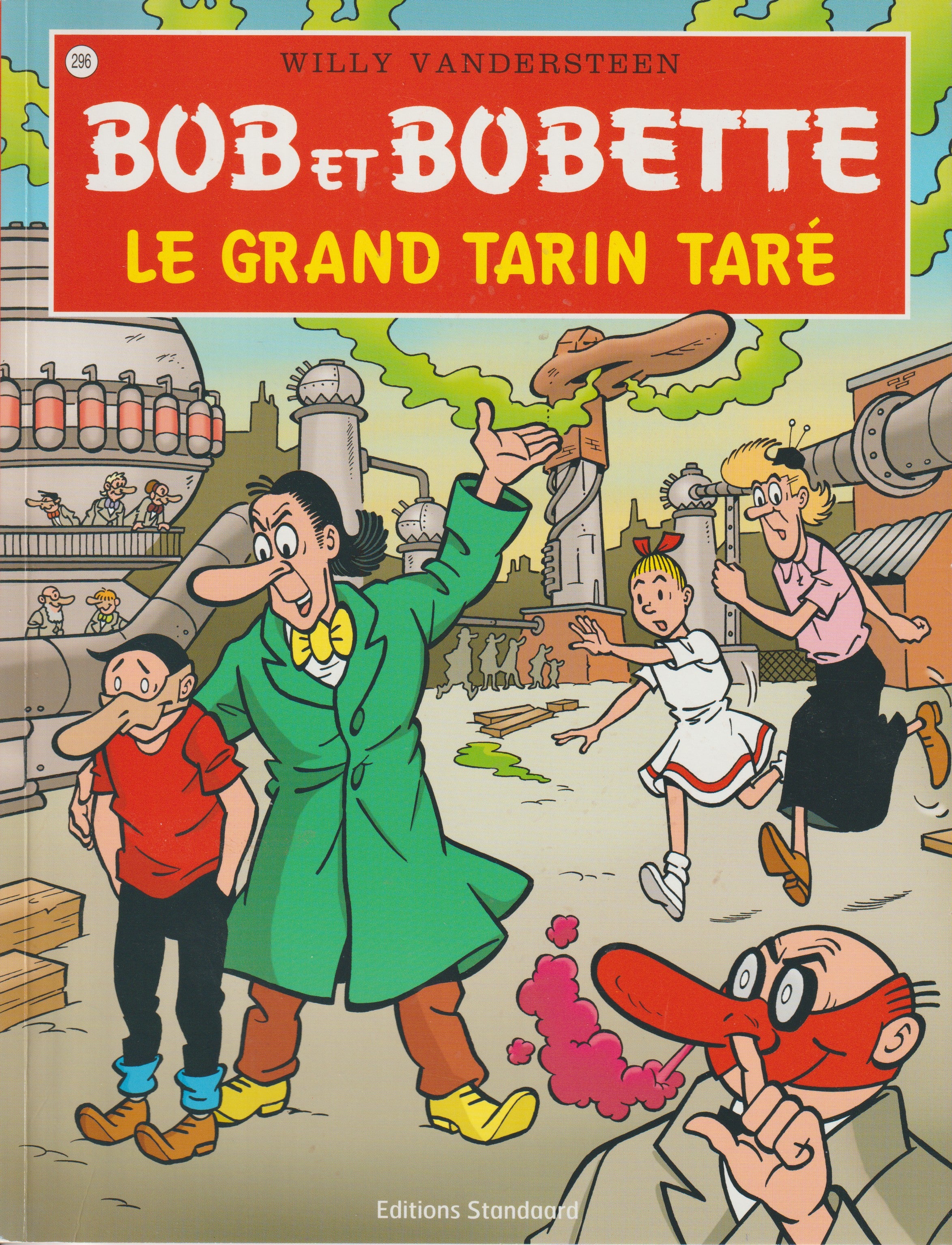 BD  Bob et Bobette - Le grand tarin taré  - N° 296 - EO - 2007 -TTBE-Vandersteen