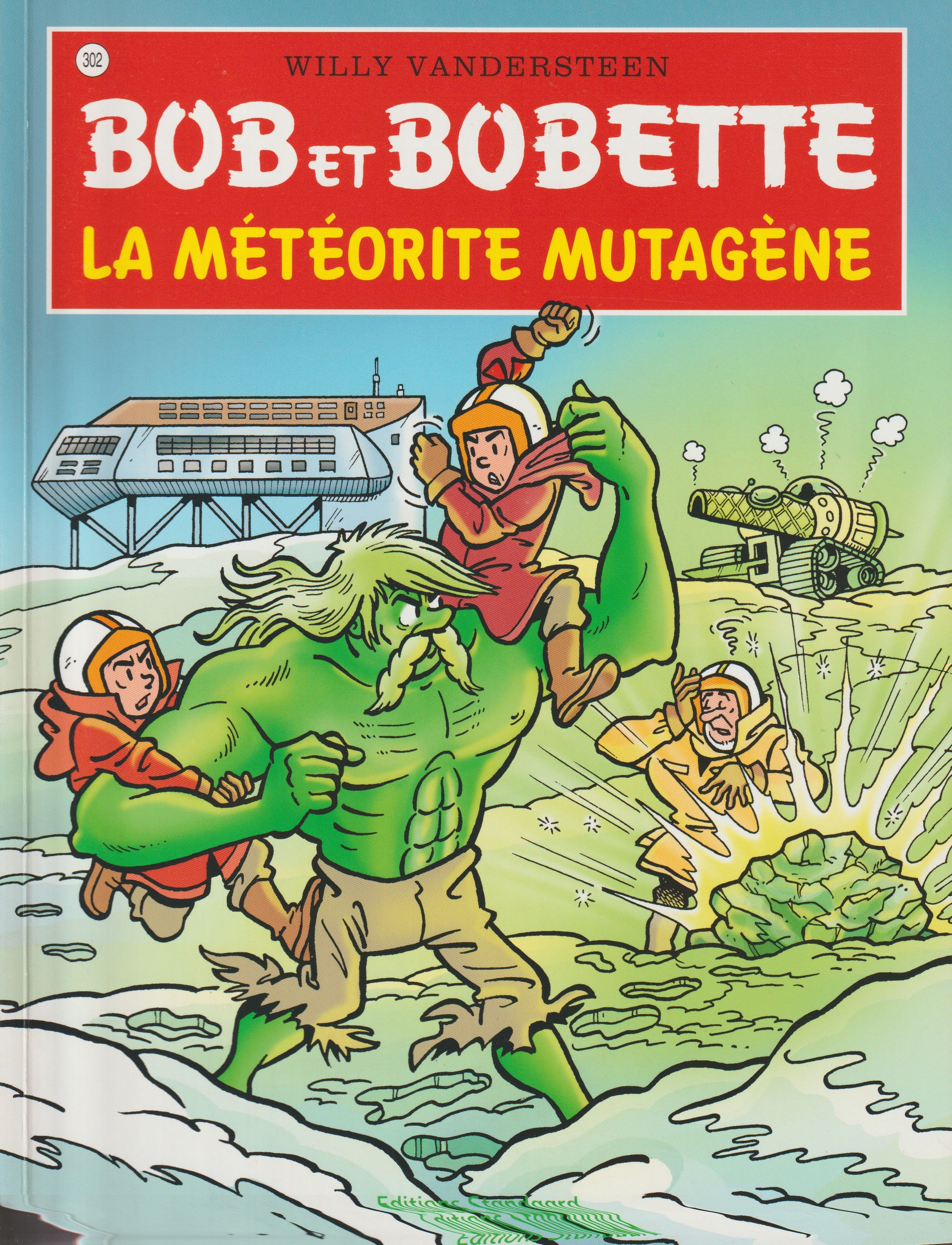 BD  Bob et Bobette - La météorite mutagène  - N° 302 - EO - 2008 -TTBE-Vandersteen