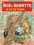 BD  Bob et Bobette - Le fil du temps  - N° 305 - EO - 2009 -TTBE-Vandersteen