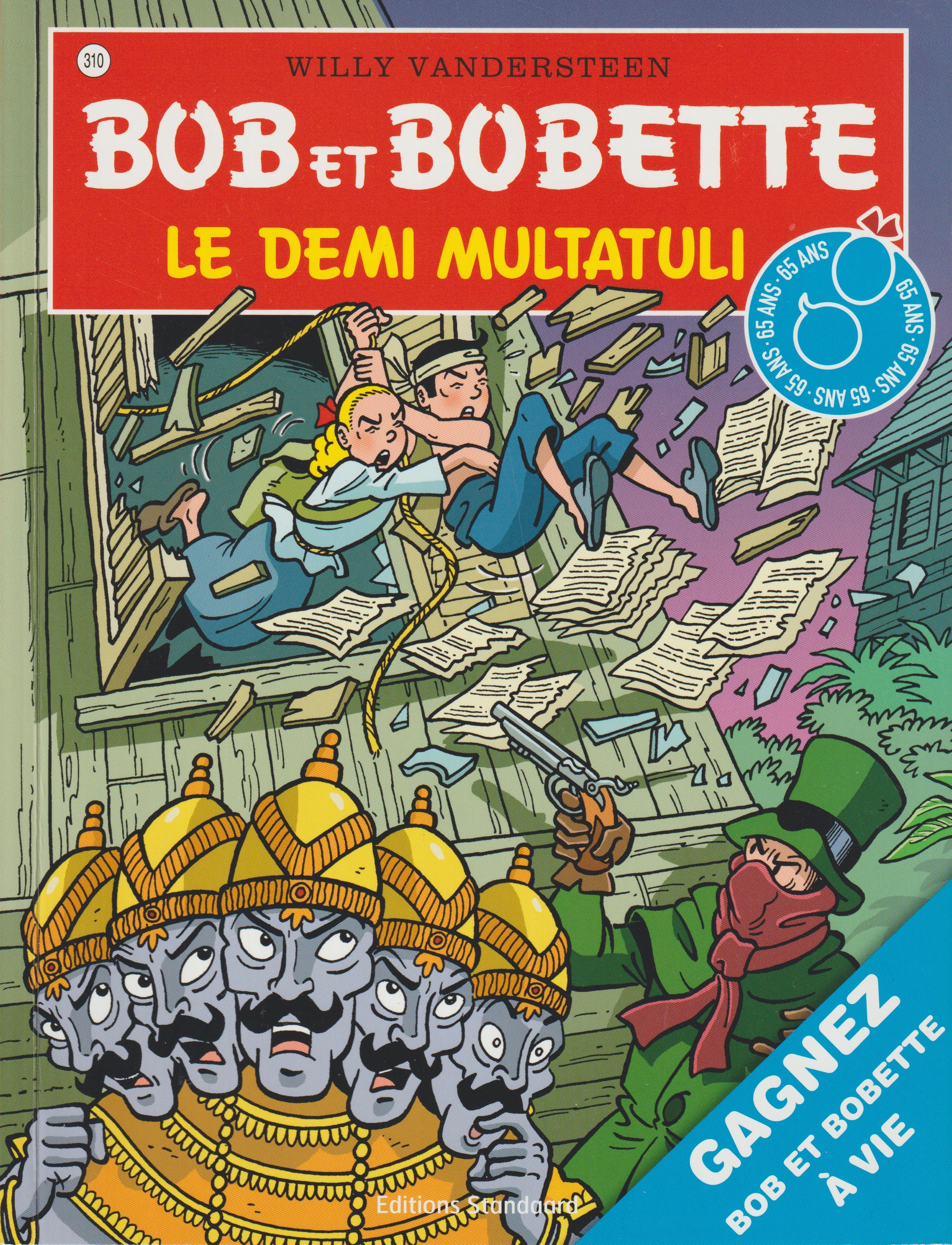 BD  Bob et Bobette - Le demi Multatuli  - N° 310 - EO - 2010 -TTBE-Vandersteen
