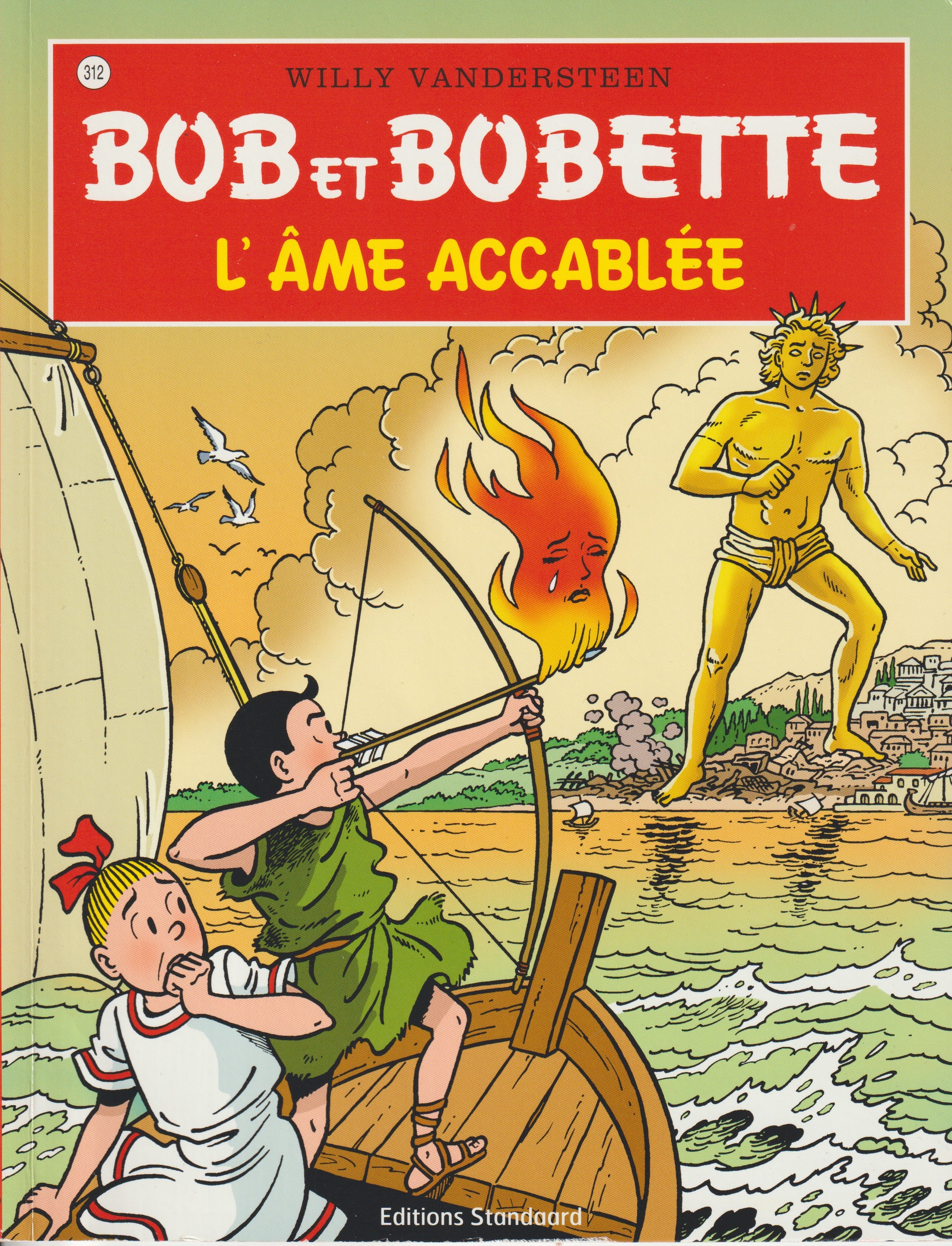 BD  Bob et Bobette - L'âme accablée  - N° 312 - EO - 2010 -TTBE-Vandersteen
