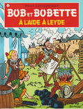 BD  Bob et Bobette - À l’aide à Leyde  - N° 314 - EO - 2011 -TTBE-Vandersteen