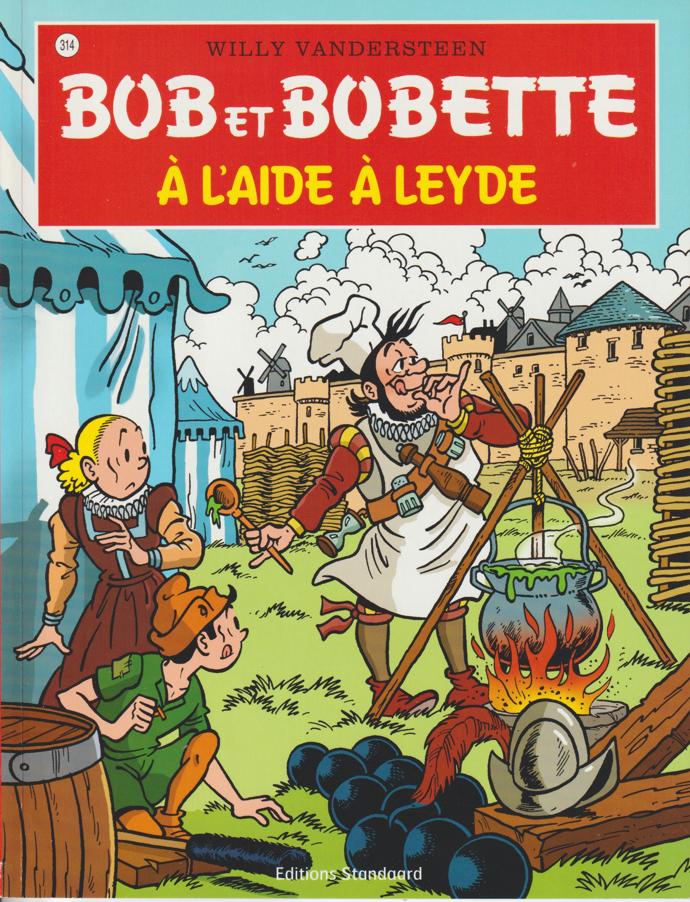 BD  Bob et Bobette - À l’aide à Leyde  - N° 314 - EO - 2011 -TTBE-Vandersteen