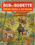 BD  Bob et Bobette - Jérôme Bosch a les boules  - N° 333 - EO - 2016 -TTBE-Vandersteen