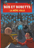 BD  Bob et Bobette - La mère Veille - N° 373 - EO - 2024 -TTBE-Vandersteen