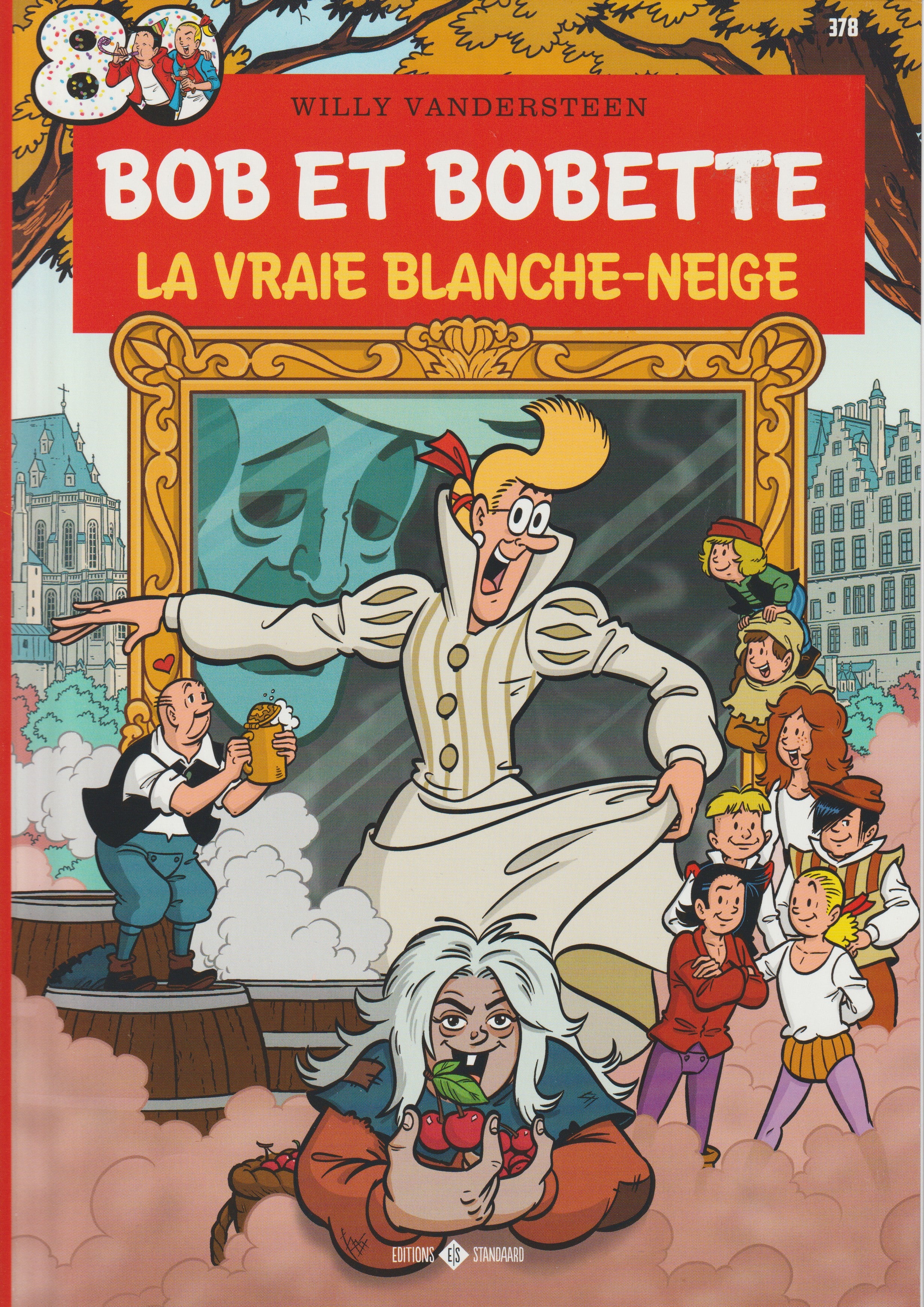 BD  Bob et Bobette - La vraie Blanche-Neige - N° 378 - EO - 2025 -TTBE-Vandersteen