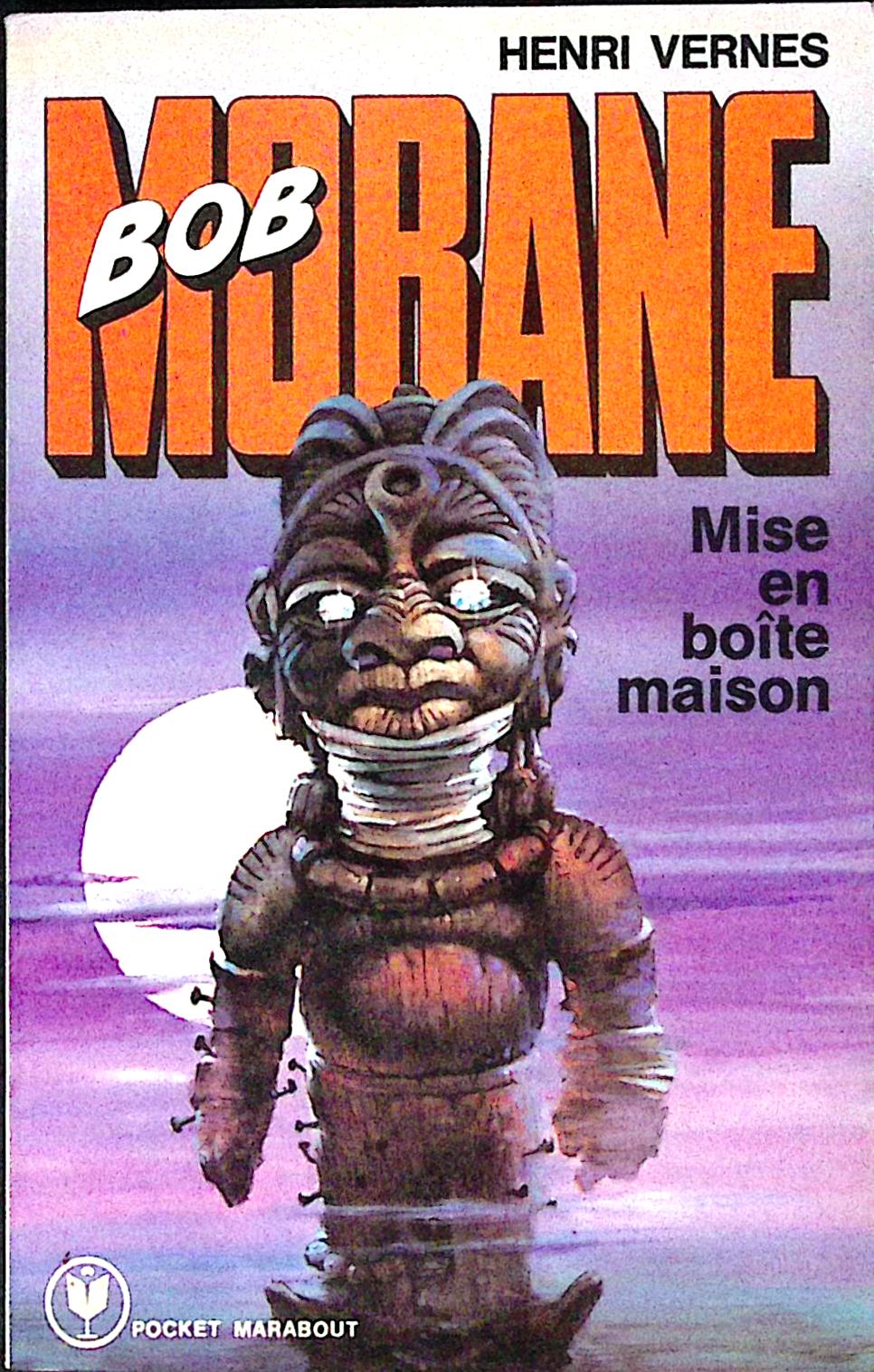 Livre - Henri Vernes - Bob Morane - Mise en boite maison - Numéro 149 - TYPE 12 - EO - 1976 - TBE - Marabout Pocket