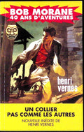 Livre - Henri Vernes - Bob Morane - Bob Morane 40 ans d'aventure - EO - 1993 - TTBE- CGRI