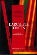 Bd - Tintin - L'archipel Tintin - Mozgovine/Algoud/Apostolidès/Cerbelaud/Peeters/Sterckx - EO - 2004 - TTBE - Les impressions nouvelles