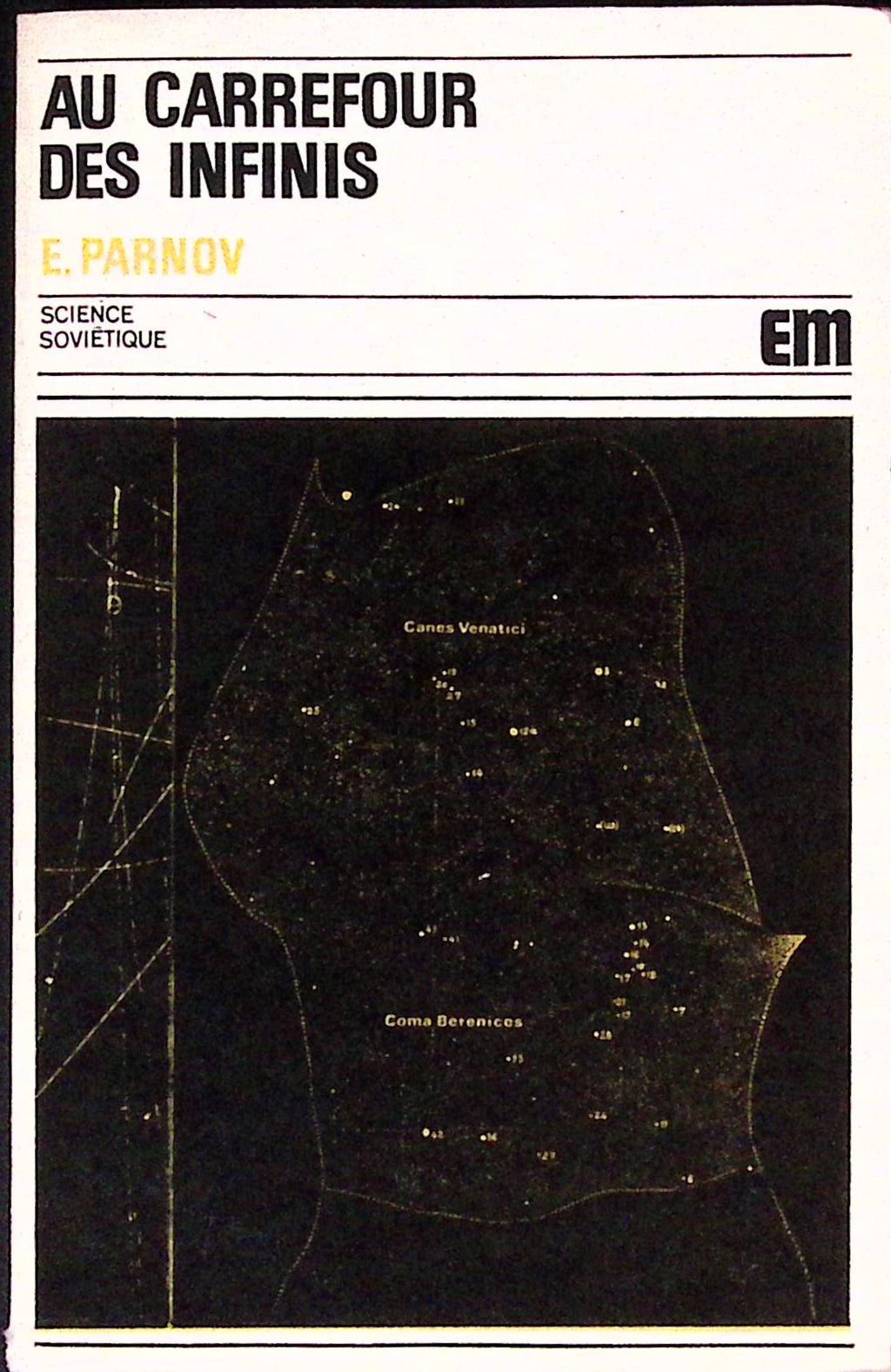 Livre ancien - Espace - Au carrefour des infinis - E. Parnov - EO - 1972 - TTBE- Editions Mir Moscou
