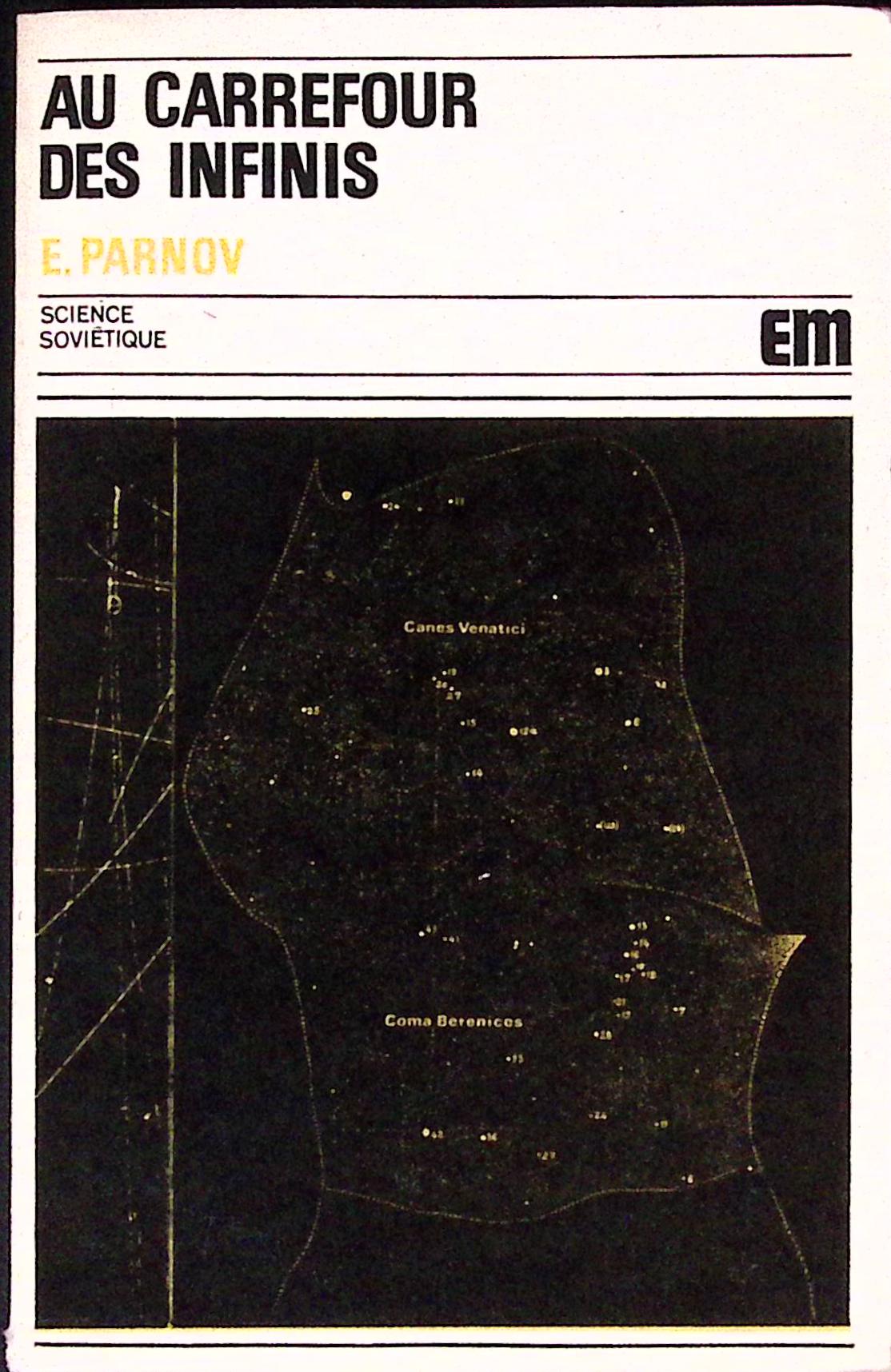 Livre ancien - Espace - Au carrefour des infinis - E. Parnov - EO - 1972 - TTBE- Editions Mir Moscou