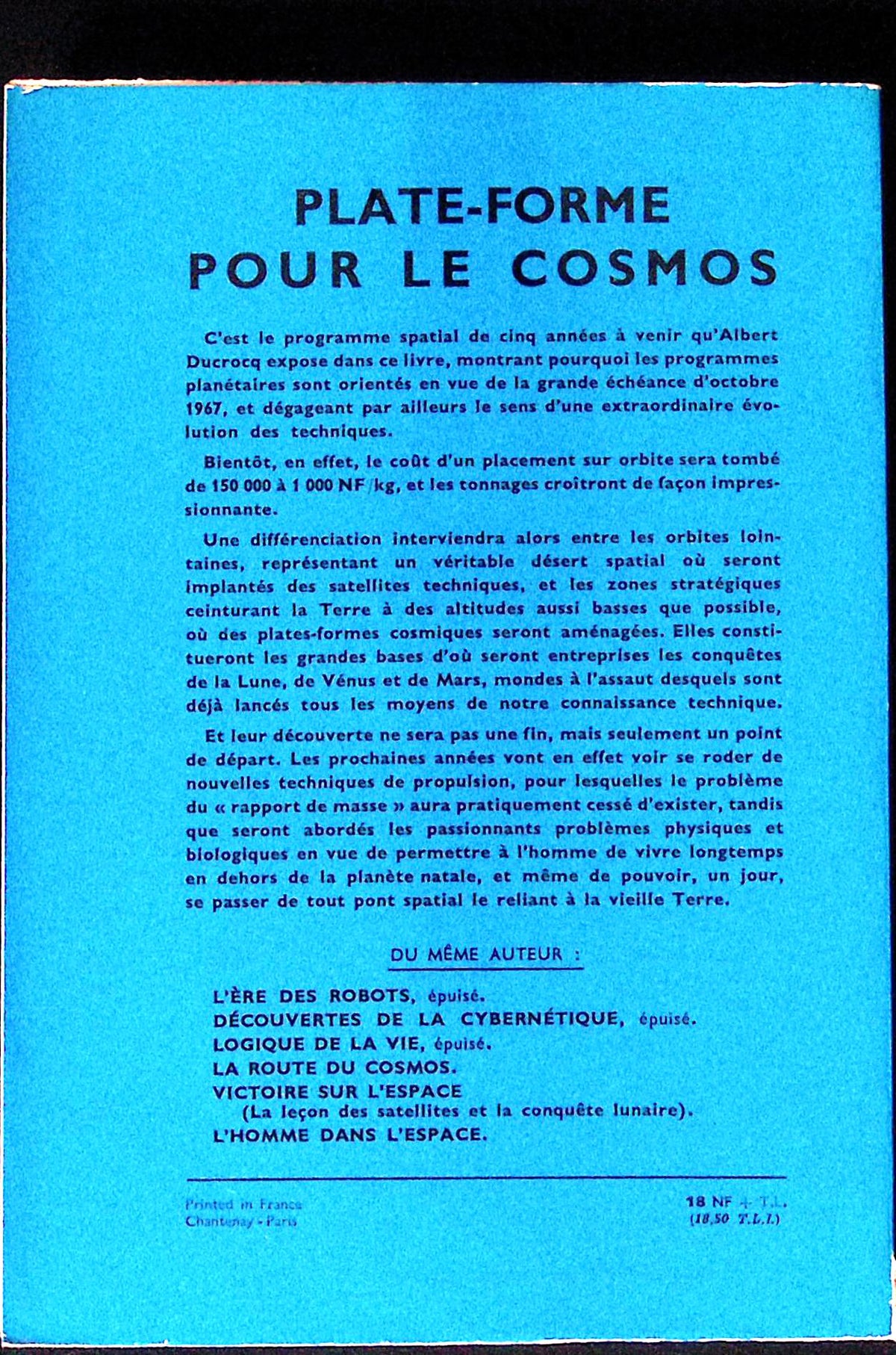 Livre ancien - Espace - Plate-forme pour le cosmos - Albert Ducrocq - EO - 1962 - TTBE- Julliard