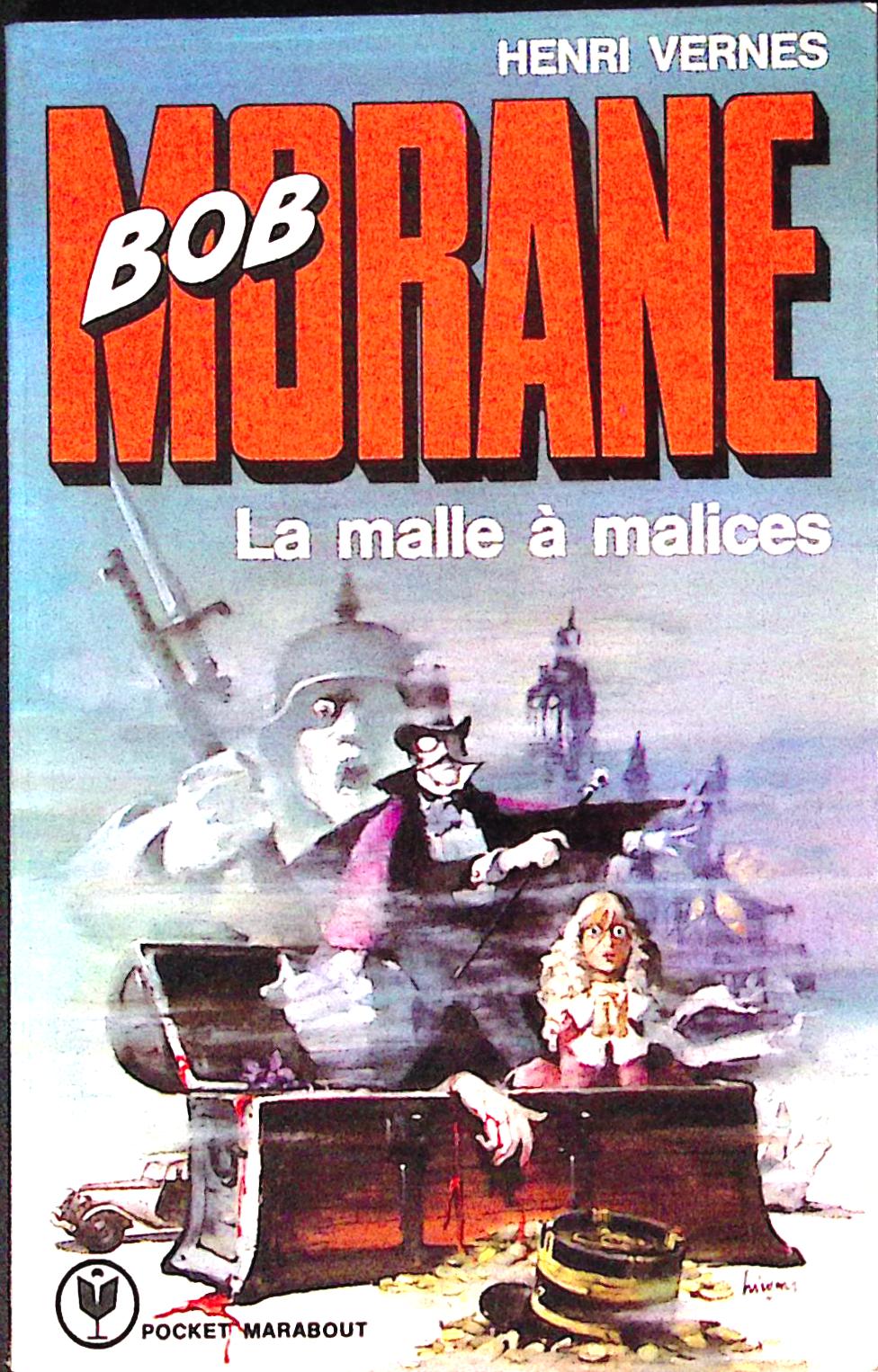 Livre - Henri Vernes - Bob Morane - La malle à malices - Numéro 147 - TYPE 12 - EO - 1976 - TBE - Marabout Pocket