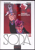 Bd - SODA - Prières et balistique - Tome 11 - Bruno Gazzotti et Philippe Tome - EO - 2001 - TTBE - Dupuis