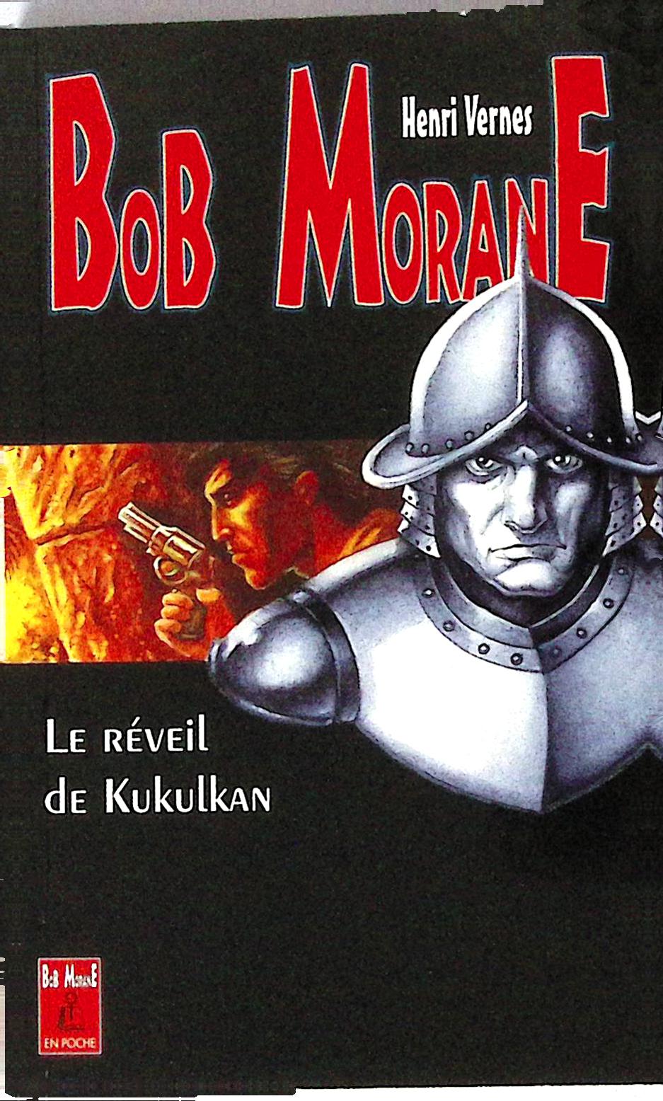 Livre - Henri Vernes - Bob Morane - Le Reveil de Kukulkan - Numéro 22 - TYPE 26 - RE -  1998 - TTBE- Lefrancq