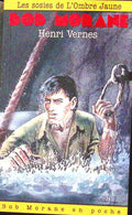 Livre - Henri Vernes - Bob Morane - Les sosies de l'Ombre Jaune - Numéro 54 - TYPE 24 - RE - 1997 - TTBE- Lefrancq