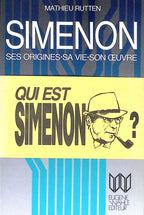 Livre - Georges Simenon - Mathieu Rutten - Simenon, ses origines, sa vie, son oeuvre - EO - 1986 - TTBE - Eugene Wahle Editeur