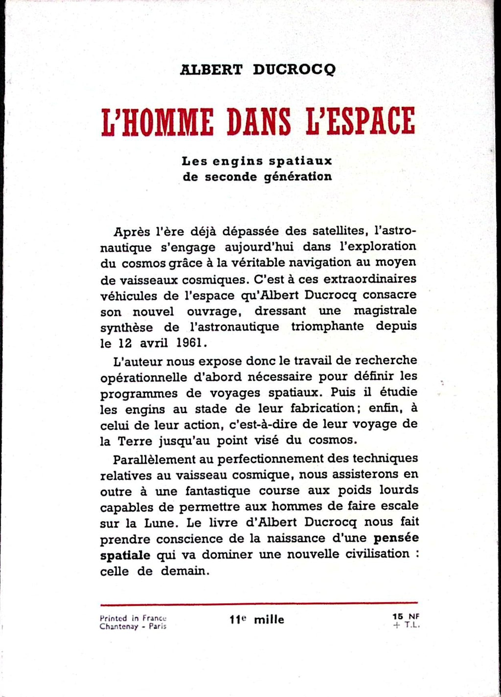 Livre ancien - Espace - L'homme dans l'espace - Albert Ducrocq - EO - 1961 - TTBE- Julliard