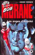 Livre - Henri Vernes - Bob Morane - Les anges d'Ananké - Numéro 141 - TYPE 12 - EO - 1976 - TBE - Marabout Pocket