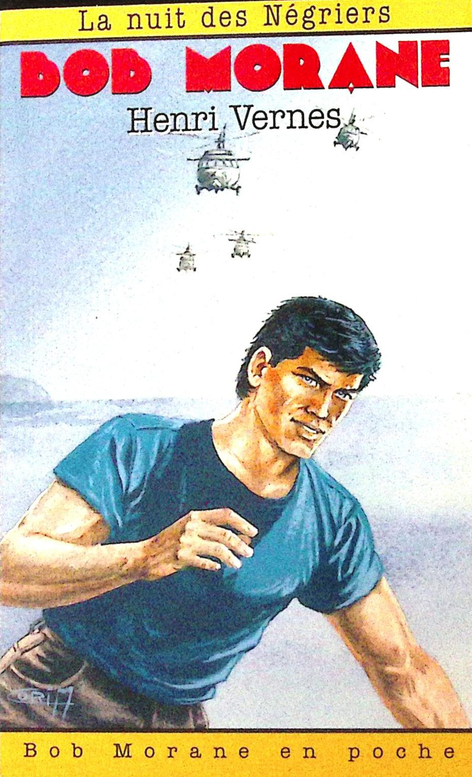 Livre - Henri Vernes - Bob Morane - La nuit des Négriers - Numéro 51 - TYPE 24 - RE - 1997 - TTBE- Lefrancq