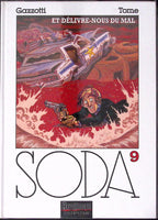 Bd - SODA - Et délivre-nous du mal - Tome 9 - Bruno Gazzotti et Philippe Tome - EO - 1997 - TTBE - Dupuis