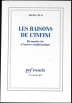 Livre ancien - Mathématiques - Les raisons de l'infini - Michel Blay - EO - 1993 - TTBE- Gallimard